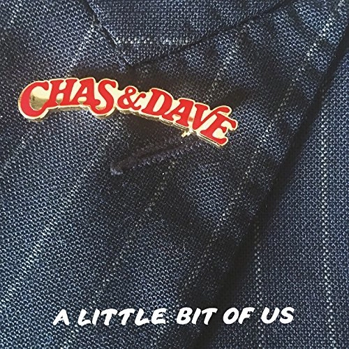CHAS & DAVE / チャス&デイヴ / A LITTLE BIT OF US