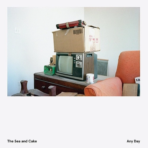 SEA AND CAKE / シー・アンド・ケイク / ANY DAY