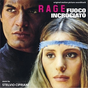 STELVIO CIPRIANI / ステルヴィオ・チプリアーニ / Rage Fuoco Incrociato