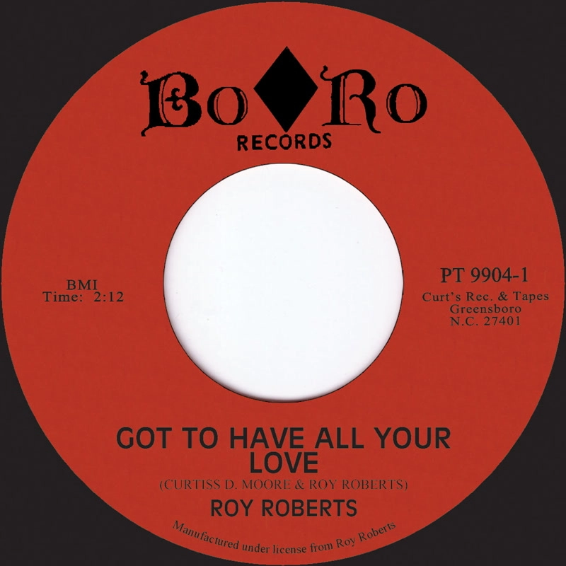 ROY ROBERTS / ロイ・ロバーツ / GOT TO HAVE YOUR LOVIN / I KNOW WHAT TO DO TO SATISFY YOU