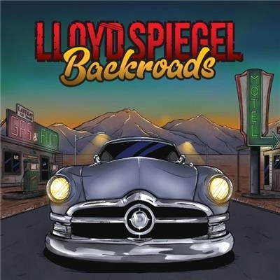 LLOYD SPIEGEL / ロイド・スピーゲル / BACKROADS