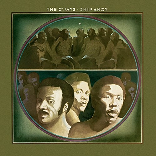 O'JAYS / オージェイズ / SHIP AHOY