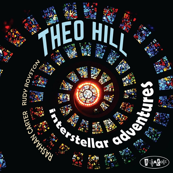 THEO HILL / テオ・ヒル / INTERSTELLAR ADVENTURES
