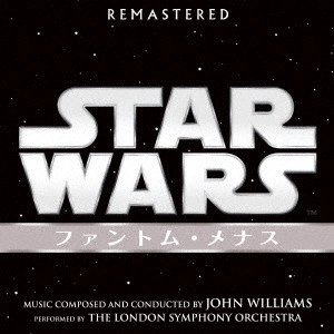 JOHN WILLIAMS / ジョン・ウィリアムズ / スター・ウォーズ エピソード1/ファントム・メナス オリジナル・サウンドトラック