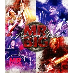 MR. BIG / ミスター・ビッグ / ライヴ・フロム・ミラノ+ジャパン2017 オフィシャル・ブートレグ / LIVE FROM MILAN+JAPAN 2017 OFFICIAL BOOTLEG 