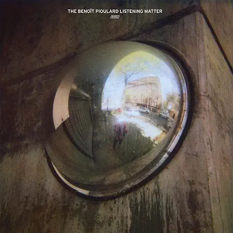 BENOIT PIOULARD / ベノワ・ピオラール / BENOIT PIOULARD LISTENING MATTER