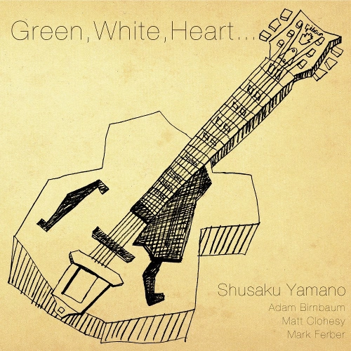 SHUSAKU YAMANO / 山野修作 / グリーン、ホワイト、ハート･･･ / Green, White, Heart...