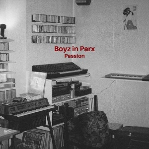 BOYZ IN PARX / PASSION