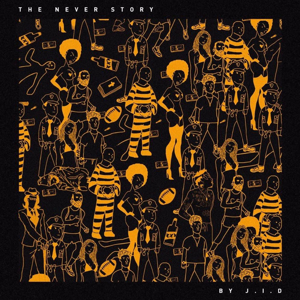 J.I.D / NEVER STORY