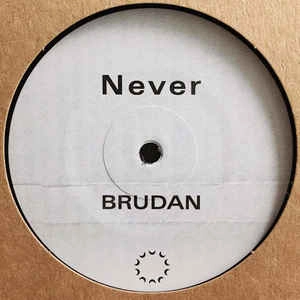BRUDAN / NEVER