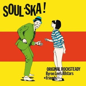 BYRON LEE / SOUL SKA