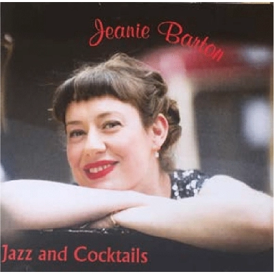 JEANIE BARTON / ジーニー・バートン / JAZZ AND COCKTAILS