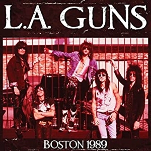 L.A.GUNS / エルエーガンズ / ボストン･1989 / BOSTON 1989