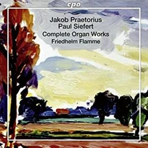 FRIEDHELM FLAMME / フリードヘルム・フレーメ / 北ドイツのバロック･オルガン作品集 第14集 / PRAETORIUS SIEFERT COMPLETE ORGAN WORKS
