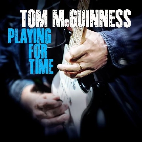 TOM MCGUINNESS / PLAYING FOR TIME