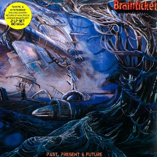 BRAINTICKET / ブレインチケット / PAST, PRESENT & FUTURE: 180G LIMITED VINYL