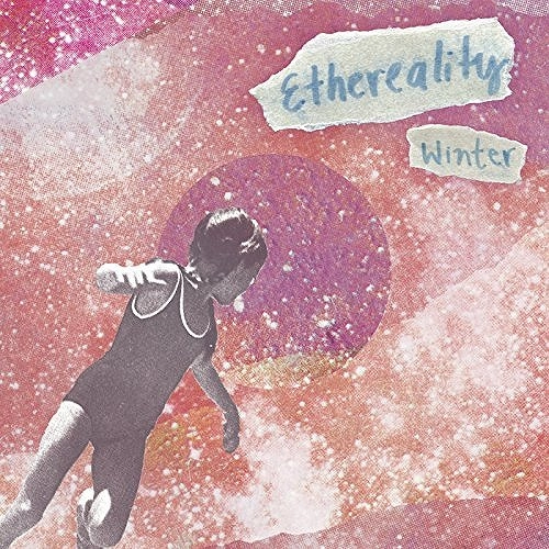 WINTER (US INDIE) / ウインター / ETHEREALITY