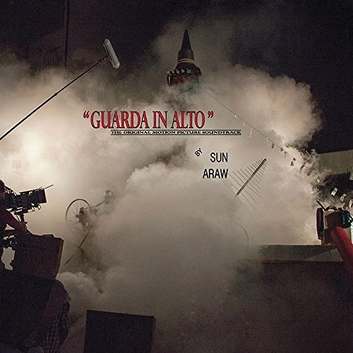 SUN ARAW / サン・アロウ / GUARDA IN ALTO (ORIGINAL SOUNDTRACK) (2LP)