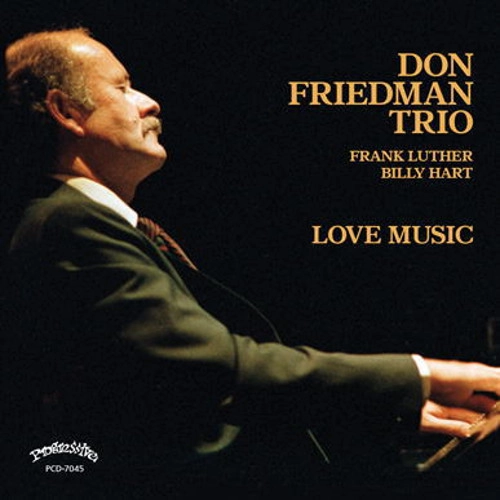 DON FRIEDMAN / ドン・フリードマン / LOVE MUSIC
