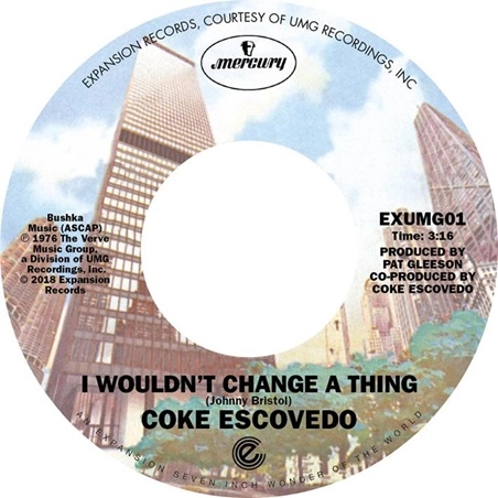 COKE ESCOVEDO / コーク・エスコヴェード / I WOULDN'T CHANGE A THING / REBIRTH