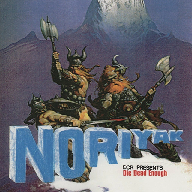 NORIYAK / Die Dead Enough