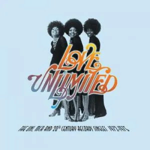 LOVE UNLIMITED / ラヴ・アンリミテッド / UNI, MCA AND 20TH CENTURY RECORDS SINGLES 1972-1975