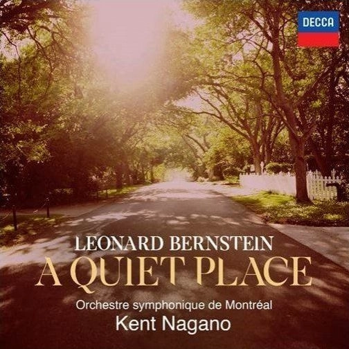 KENT NAGANO / ケント・ナガノ / BERNSTEIN:A QUIET PLACE(2CD) / BERNSTEIN: A QUIET PLACE (2CD)