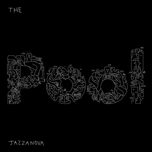 JAZZANOVA / ジャザノヴァ / POOL