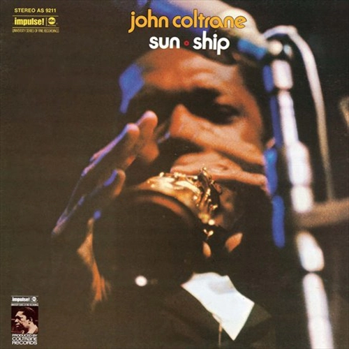 JOHN COLTRANE / ジョン・コルトレーン / サン・シップ / SUN SHIP
