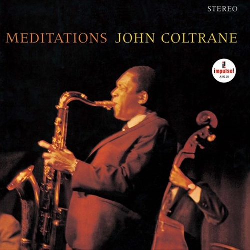 JOHN COLTRANE / ジョン・コルトレーン / メディテーションズ / MEDITATIONS