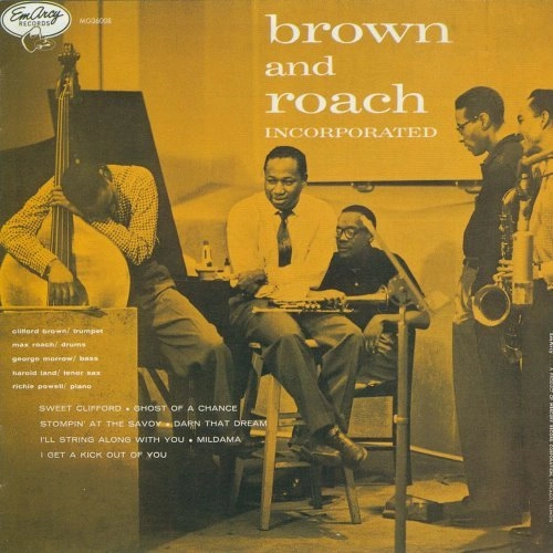 CLIFFORD BROWN & MAX ROACH / クリフォード・ブラウン&マックス・ローチ / ブラウン・ローチ・インコーポレイテッド +3 / BROWN AND ROACH INCORPORATED