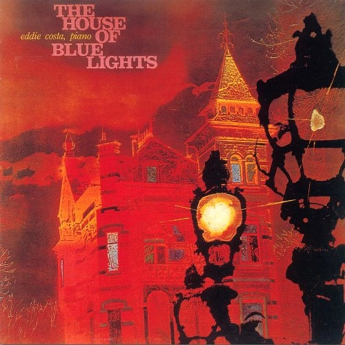 EDDIE COSTA / エディ・コスタ / ハウス・オブ・ブルーライツ / THE HOUSE OF BLUE LIGHTS