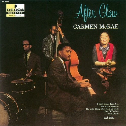 CARMEN MCRAE / カーメン・マクレエ / アフター・グロウ / AFTER GLOW