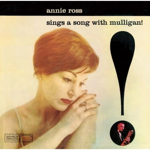 ANNIE ROSS & ZOOT SIMS / アニー・ロス&ズート・シムズ / アニー・ロスは歌う / SINGS A SONG WITH MULLIGAN