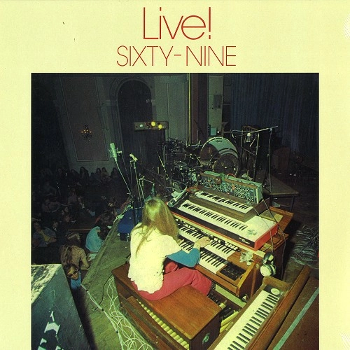 SIXTY-NINE / LIVE! 1974: 180G LIMITED VINYL
