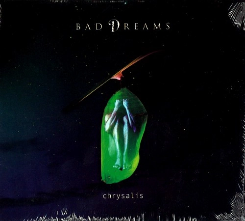 BAD DREAMS / CHRYSALIS