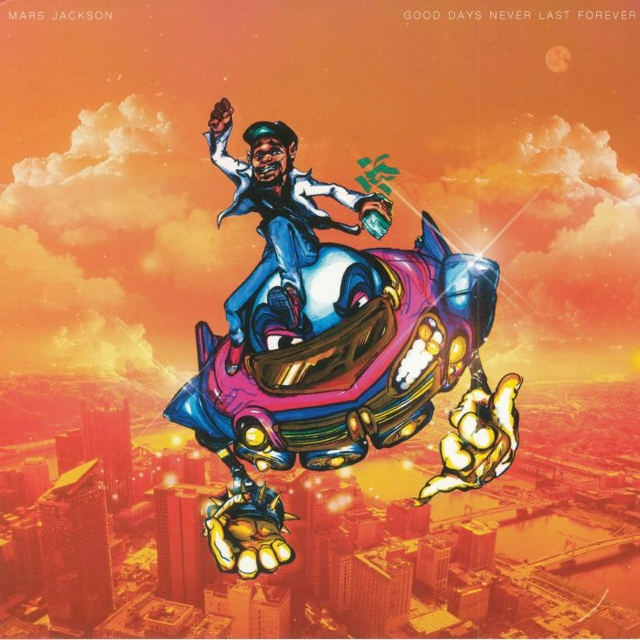 MARS JACKSON / GOOD DAYS NEVER LAST FOREVER