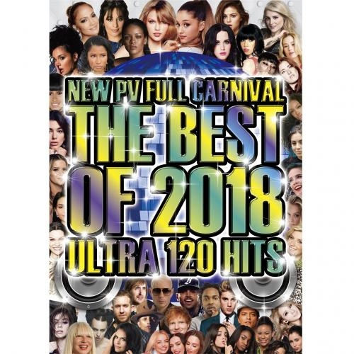 V.A. (NEW PV FULL CARNIVAL) / NEW PV FULL CARNIVAL -THE BEST OF 2018 ULTRA 120 HITS-