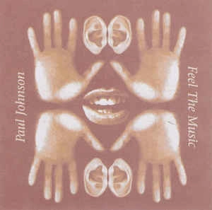 PAUL JOHNSON (CHICAGO) / ポール・ジョンソン / FEEL THE MUSIC / FEEL THE MUSIC（ORIGINAL)