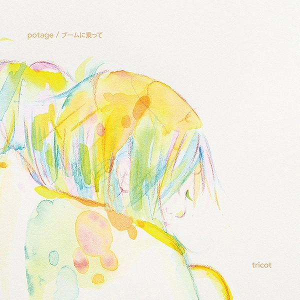 TRICOT / Potage/ ブームに乗って