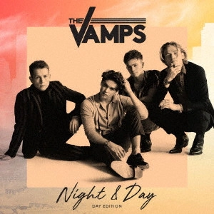 VAMPS (UK) / ヴァンプス (UK) / NIGHT & DAY -DAY EDITION / ナイト&デイ[デイ・エディション]