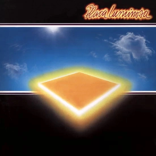 PLACA LUMINOSA / プラッカ・ルミノーザ / PLACA LUMINOSA (1988)
