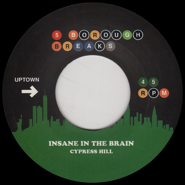 CYPRESS HILL / THE FIREBALLS / INSANE IN THE BRAIN / GET OUT MY LIFE WOMAN