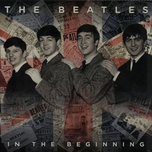 BEATLES / ビートルズ / IN THE BEGINNING