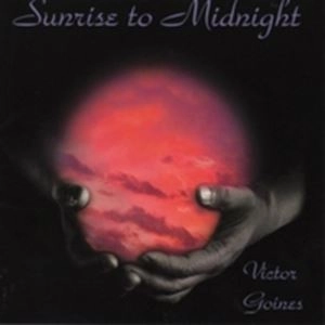 VICTOR GOINES / ヴィクター・ゴーインズ / SUNRISE TO MIDNIGHT