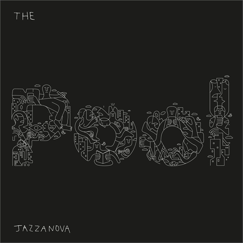 JAZZANOVA / ジャザノヴァ / POOL (LTD)