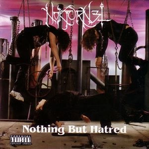 NOKTURNEL / NOTHING BUT HATRED