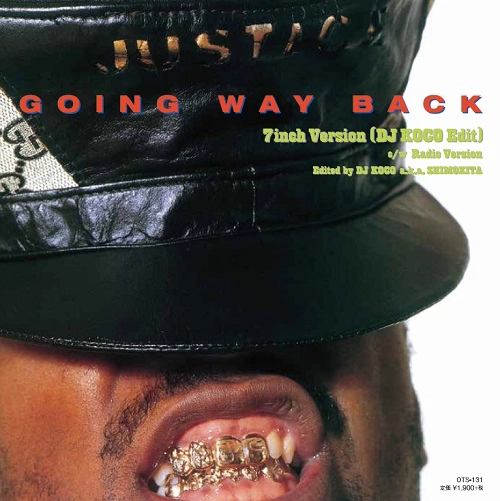 JUST-ICE / ジャスト・アイス / GOIN’ WAY BACK 7inch version (DJ Koco Edit) / RADIO version