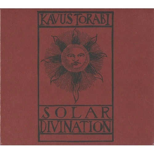 KAVUS TORABI / SOLAR DIVINATION CDEP