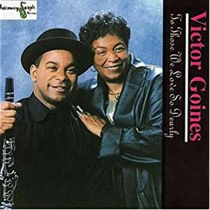 VICTOR GOINES / ヴィクター・ゴーインズ / TO THOSE WE LOVE SO DEARLY